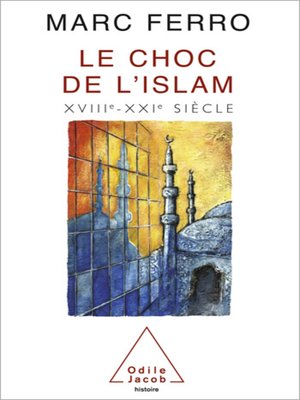 cover image of Le Choc de l'Islam